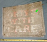 Aluminum Placard base Drive with Care Sign 15.25