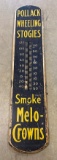 Pollack Wheeling Stogies vintage Thermometer 8x39