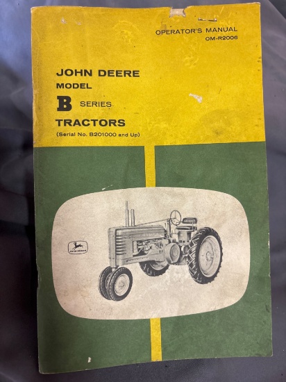 John Deere Model B Series Tractors Operator’s Manual (OM-R2006)