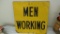 Men Working 2 sided sign