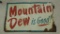 Mt. Dew Tin Sign
