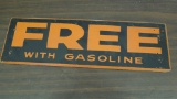 FREE with Gasoline Sign