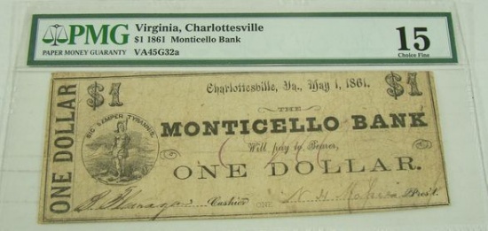 PMG GRADED 15 1861 "THE MONTICELLO BANK" $1.00 VA. NOTE