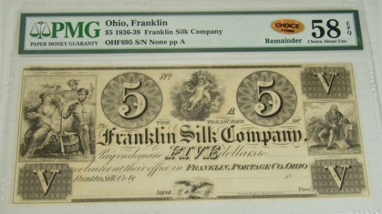 PMG GRADED VERY CHOICE AU 58 "THE FRANKLIN SILK CO." 1836 $5 NOTE