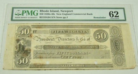 PMG GRADED UNC 62 "THE NEW ENGLAND COMMERCIAL BANK" 1830'S $50.00 NOTE