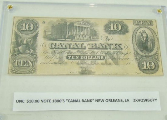 RARE UNCIRCULATED 1840'S CANAL BANK OF NEW ORLEANS $10.00 NOTE