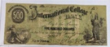 RARE 1869 INTERNATIONAL COLLEGE $500 BANK NOTE