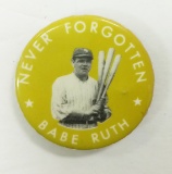 BABE RUTH NEVER FORGOTTEN PIN