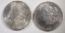 1887 AU+ & 1888 BU MORGAN DOLLARS