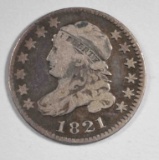 1821 CAPPED BUST DIME, FINE