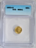 1853-O GOLD DOLLAR ICG MS61  RARE