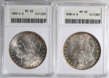 1898-O & 1899-O MORGAN DOLLARS ANACS MS-63