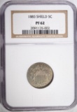 1883 SHIELD NICKEL NGC PF 62