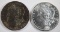 2 - CHOICE BU MORGAN DOLLARS; 1889 & 1881-S