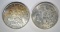 1887 & 1921 CH BU MORGAN DOLLARS