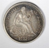 1873 SEATED LIBERTY DIME WITH ARROWS, XF