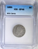 1883 LIBERTY NICKEL WITH CENTS, ICG-EF45