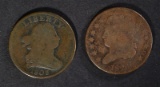 2 - HALF CENTS; 1803 G/VG & 1826 VG/F