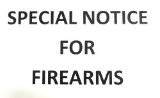 SPECIAL NOTICE FOR FIREARM PURCHASES