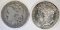 1880-S CH BU PL & 1900-S VG MORGAN DOLLARS