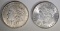 1921-D & 1886 MORGAN DOLLARS, CHOICE BU
