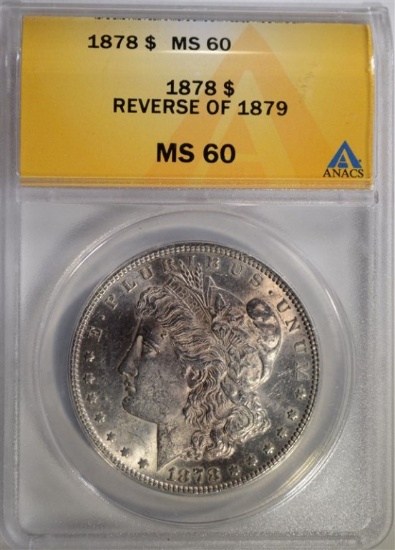 1878 REV. OF 79 MORGAN DOLLAR ANACS MS-60