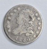 1820 CAPPED BUST DIME  FINE+