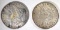 (2) 1896 MORGAN SILVER DOLLARS, AU