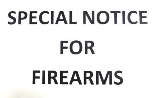 SPECIAL NOTICE FOR FIREARM PURCHASES