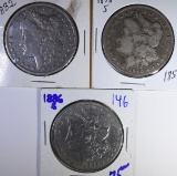 1882, 1886-S, 1878-S MORGAN DOLLARS