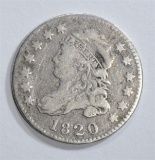 1820 CAPPED BUST DIME  FINE+