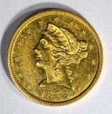 1843 $5.00 GOLD LIBERTY  RARE CH BU