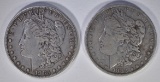 1883 & 1883-O MORGAN DOLLARS  FINE