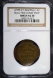 (1922-27 ) ROSE TREE CANDY SHOP TOKEN NGC AU-50