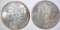 1887 & 81-S MORGAN DOLLARS CH BU