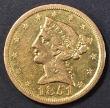 1851-O $5 GOLD LIBERTY   CH AU