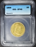 1806 ROUND 6 $5 GOLD ICG EF-45