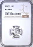 1947-S ROOSEVELT DIME NGC MS-67 FT