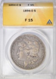 1894-O MORGAN DOLLAR, ANACS F-15