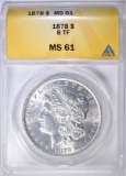 1878 8TF MORGAN DOLLAR ANACS MS-61