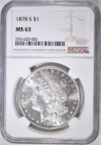 1878-S MORGAN DOLLAR, NGC MS-63