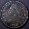 1812 LARGE CENT, FINE CORROSION