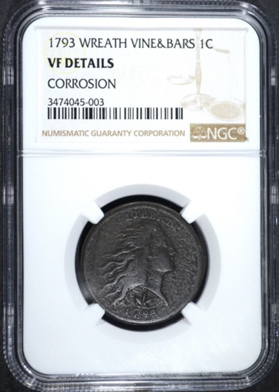 1793 WREATH CENT NGC VF DETAILS CORROSION