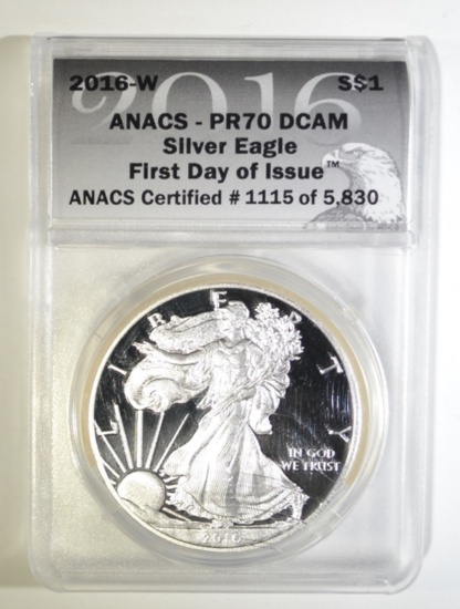 2016-W SILVER EAGLE ANACS PR-70 DCAM FIRST DAY
