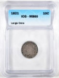 1821 BUST DIME ICG MS-60