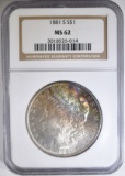 1881-S MORGAN DOLLAR  NGC MS-62  RAINBOW TONING