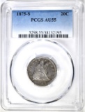 1875-S 20 CENT PIECE, PCGS AU-55