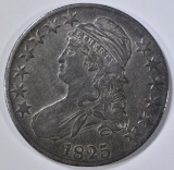1825 BUST HALF DOLLAR, XF