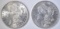 1884-O BU & 1886 CH BU MORGAN DOLLARS