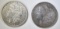 1891-O XF/AU & 92 XF MORGAN DOLLARS